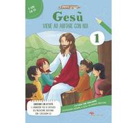 Gesù viene ad abitare da noi. La casa che vogliamo (Vol. 1)