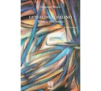 Gesualdo Bufalino. Il poeta dell'ironia
