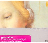 Gesualdo, C. - O Dolorosa Gioia Madrigali