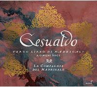 Gesualdo/ La Compagnia Del Madrigale - Gesualdo: Terzo Libro Di Madrigali A Cinque Voci