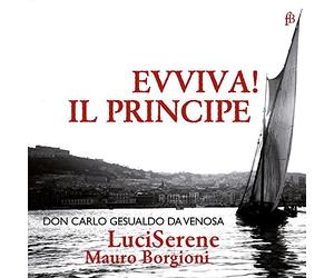 Gesualdo/ Luciserene/ Borgioni - Eviva Il Principe