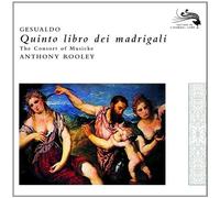 Gesualdo: Quinto Libro di Madrigali by The Consort of Musicke Anthony Rooley (2008-01-08)