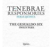 Owain Park: The Gesualdo Six - Gesualdo: Tenebrae Responsories for Maundy Thursday