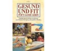 Gesund und fit fürs Leben
