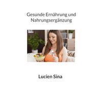 Gesunde Ernährung und Nahrungsergänzung