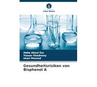 Gesundheitsrisiken von Bisphenol A