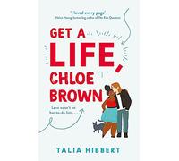 LIbri UK/US Hibbert, Talia - Get A Life, Chloe Brown [Edizione: Regno Unito]