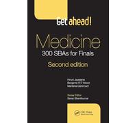 Get ahead! Medicine: 300 SBAs for Finals