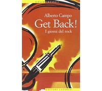 Get Back! I giorni del rock