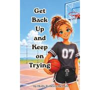 Get Back Up and Keep on Trying