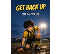 Get Back Up: The Academy