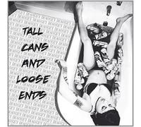 GET DEAD - TALL CANS & LOOSE ENDS