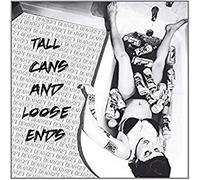 GET DEAD - TALL CANS & LOOSE ENDS