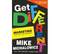 Get Different: Marketing That Can't Be Ignored!