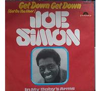 Get Down, Get Down (Get On The Floor) / In My Baby's Arms