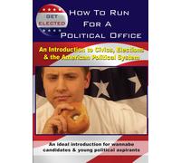 Get Elected: How To Run For A Political Office (DVD)
