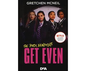 Get even. Se puoi, vendicati. Ediz. tie-in - McNeil Gretchen