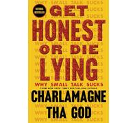 Charlamagne Tha God Get Honest or Die Lying (Copertina rigida)