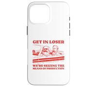 Get In Loser Karl Marx Friedrich Engels Socialista Comunista Custodia per iPhone 16 Pro Max