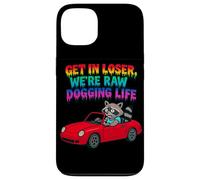 Get In Loser Siamo Raw Dogging Life Raccoon Design Custodia per iPhone 13