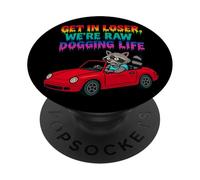 Get In Loser Siamo Raw Dogging Life Raccoon Design PopSockets PopGrip Adesivo