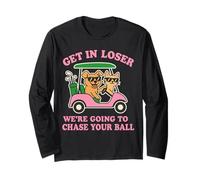 Get In Loser Stiamo andando a cercare la mia pallina da golf Golf Maglia a Manica