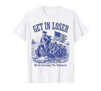 Get in Loser We're Crossing The Delaware Funny History Maglietta