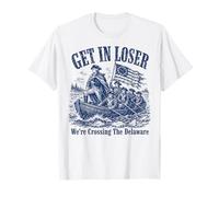 Get in Loser We're Crossing The Delaware Funny History Maglietta