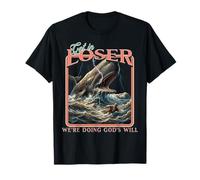 Get in Loser We're Doing God's Will Bibbia Christian Retro Maglietta