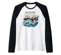 Get in Loser Will of Dio Christian Humor Design Maglia con Maniche Raglan