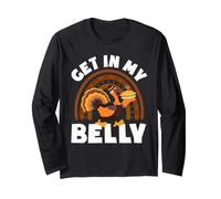 Get in My Belly Cool Turkey Divertente Ringraziamento Maglia a Manica
