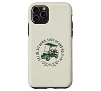 Get in sit down shut up and hold on divertente golf cart design Custodia per iPhone 11 Pro