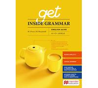 Get inside grammar. English alive. Per le Scuole superiori. Con e-book. Con espansione online