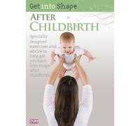 Get Into Shape After Childbirth DVD [Edizione: Regno Unito]