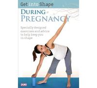 Get Into Shape During Pregnancy DVD [Edizione: Regno Unito]