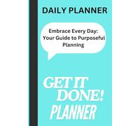GET IT DONE PLANNER, MANAGE YOUR DAY WITH YOUR OWN STYLE, 2 MONTH PLANNER, STAY UPDATED