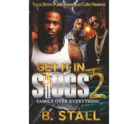 Get It In Slugs 2: Family Over Everything