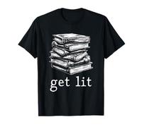 Get Lit Book Design Letteratura Divertente Citazione Libri Amante Maglietta