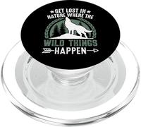 Get Lost In Nature Where The Wild Things Happen PopSockets PopGrip per MagSafe