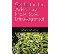 Get Lost in the Adventure: Maze Book Extravaganza!