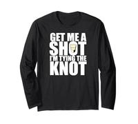 Get Me A Shot TIING The Knot Meme Addio al Celibato Maglia a Manica