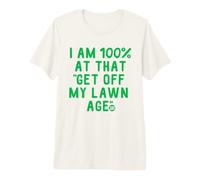 Get off My Lawn Age Maglietta Premium