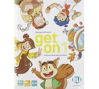 Get on. Per la Scuola elementare. Con e-book. Con espansione online (Vol. 1)