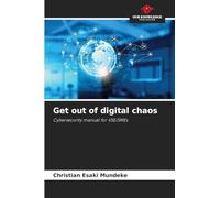 Get out of digital chaos: Cybersecurity manual for VSE/SMEs