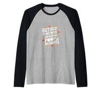 Get Out Of My Way I'm Gonna Poop In My Pants ---- Maglia con Maniche Raglan