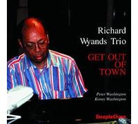 Get Out Of Town by Richard Wyands (2010-01-01)