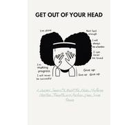 Get Out of Your Head