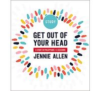 Jennie Allen Get Out of Your Head Bible Study Guide (Tascabile)