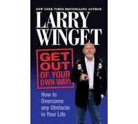 Larry Winget Get Out of Your Own Way (Tascabile)