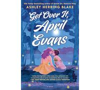 Get Over It, April Evans